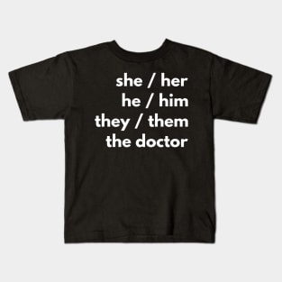 Whovian Pronouns Kids T-Shirt